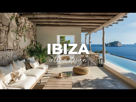 Ibiza Interior Design: How to Achieve a Relaxed Mediterranean Vibe