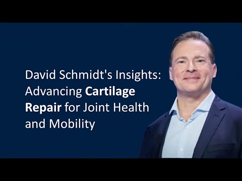 David Schmidt's Insights: Advancing Cartilage Repair for Joint Health and Mobility