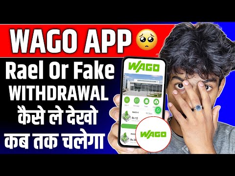 Wago App Real Or Fake | अभी भागा नही है 😅| Wago App Withdrawal Update