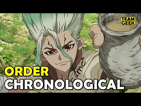 Order To Watch Dr Stone  - Dr Stone Chronological Order