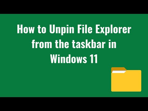 How to Unpin File Explorer from the taskbar in Windows 11