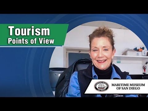 Tourism Points of View: Maritime Museum of San Diego