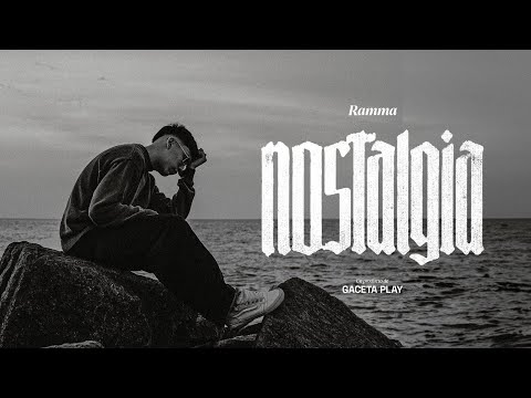 RAMMA - NOSTALGIA (Vídeo Oficial)