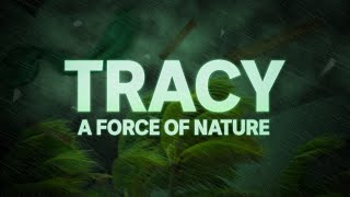 Tracy: A Force of Nature | ABC Australia