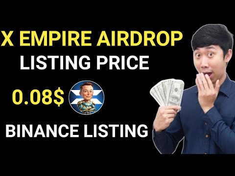 X empire price prediction | X Empire new update | X empire listing price | Musk empire listing price