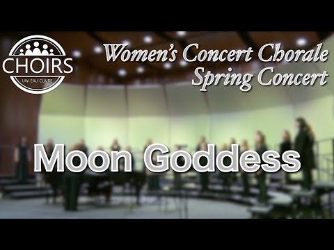 Moon Goddess - Jocelyn Hagen | Women's Concert Chorale