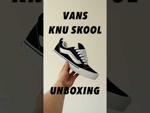 Vans Knu Skool Unboxing: See What's Inside!