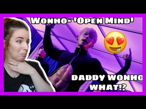 WONHO 'OPEN MIND' MV Reaction | DADDY WONHO!!!