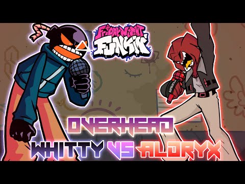 Overhead But Whitty & Aldryx Sing It(Overhead But Is Whitty And Aldryx) - FNF Cover