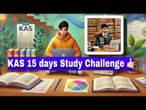 KAS 15 Days Revision strategy and challenge|KAS Exam|Study Challenge #kas #kpsc #study #saidevs