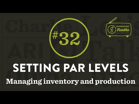 Setting Par Levels in a Juice Bar - How to set inventory levels and production schedule.