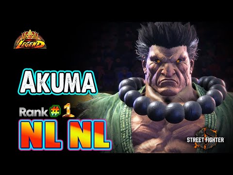 SF6 🔥 NLNL (#1AKUMA) Spectacular  Gameplay & Combos !🔥Best Ranked Match🔥Sf6 DLC Replays🔥