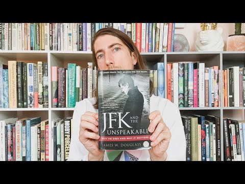 JFK & The Unspeakable by James Douglass Book Review