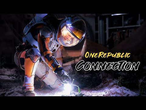 OneRepublic - Connection • The Martian Movie Edition