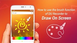 How to use the brush function of DU Recorder to draw on screen