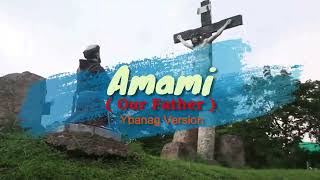 AMAMI (Ybanag Version) composed by FR. RANHILIO AQUINO performed by OWWA RWO2 Choir