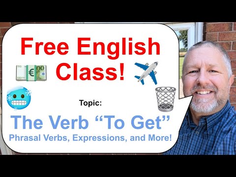 Let's Learn English! Topic: The Verb "To Get" 🥶🗑️✈️ Phrasal Verbs, Expressions, and More!