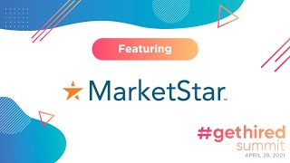 #GetHired Summit - Info Session - MarketStar