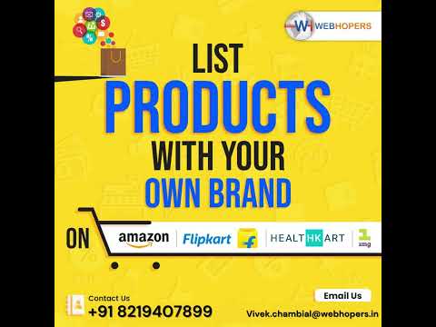 Amazon Listing | Flipkart Listing | Webhopers | Pharmahopers | It Services | #digitalmarketing