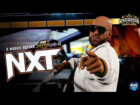 WWE 2k24 TUESDAY NIGHT NXT; 2 WEEKS BEFORE NXT GOLDRUSH (1/2)