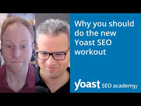 SEO news: Why you should do the new Yoast SEO workout