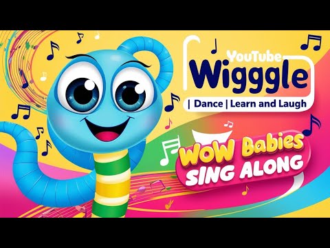 The Wiggly Worm Wiggle|| Dance Learn and Laugh||Wow Babies Sing Along|#kidssongs