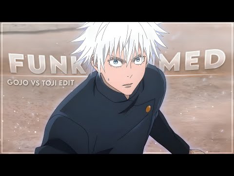 Jujutsu Kaisen “Gojo vs Toji” - Funk of the Damned [Edit/AMV]!