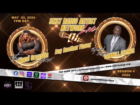 SKST Radio Artist Network -The Kami Grayson Show with Kami Grayson and Donnell Cephus