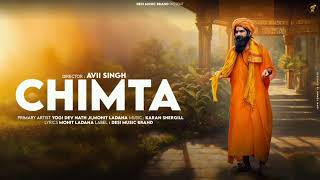 Chimta | Audio | Yogidev Nath ji | Mohit Ladana | Avii Singh | Haryanvi Song 2024