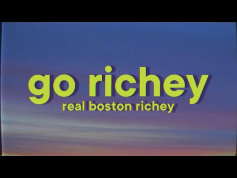 Real Boston Richey - Go Richey [Lyrics]