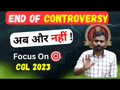 THE END OF CONTROVERSY || अब और नहीं ! || Terget CGL 2023 || @rankersgurukullive #ssc_cgl