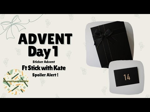 Advent sticker Unboxing Day 1-ft Stick With Kate 2024