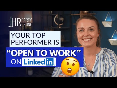 Your Top Performer Is “Open to Work” on LinkedIn. What’s Next?