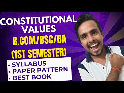 CONSTITUITIONAL VALUES II B.COM/BA/BSC 1ST SEMESTER II #calcuttauniversity #calcutta_university #cu