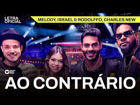 Ao Contrário - Melody, Israel & Rodolffo, Charles New