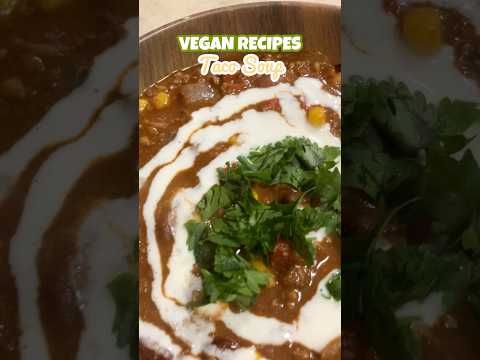 Vegan Taco Soup (PT 9) #tacosoup #vegan #plantbased