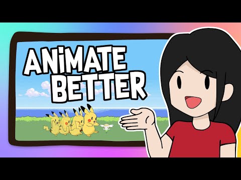 5 Tips To Animate Better - Easy To Follow Animation Tips