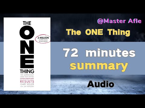 Summary of The ONE Thing by Gary Keller | 72 minutes audiobook summary