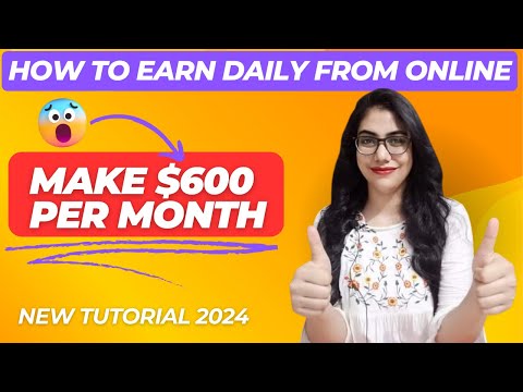 How To Earn Daily form online | New Tutorial 2024