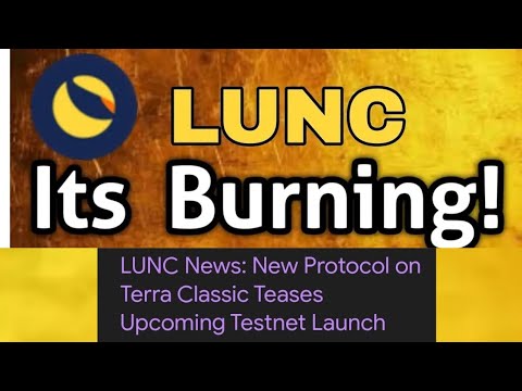 Terra Luna Classic Upcoming Testnet Launch | LUNC $0.01 | LUNC Coin 394 Billion Burning