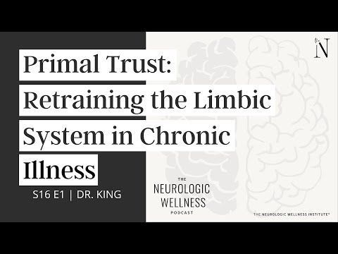 Primal Trust: Retraining the Limbic System in Chronic Illness