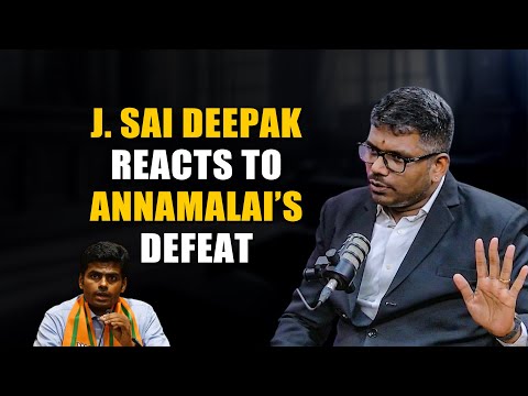 Why did Annamalai lose the election? Listen to his friend J. Sai Deepak