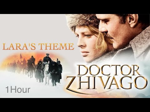 Doctor Zhivago (Lara's Theme) 1Hour