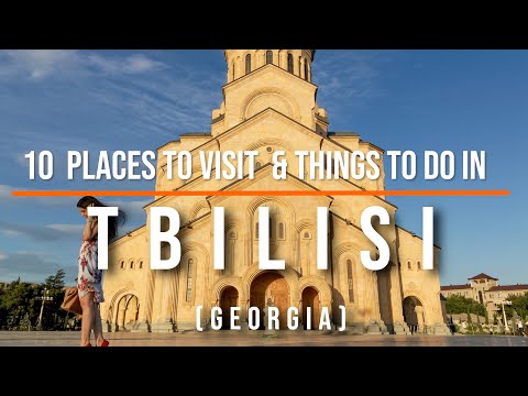 10 Amazing Things to Do in Tbilisi, Georgia