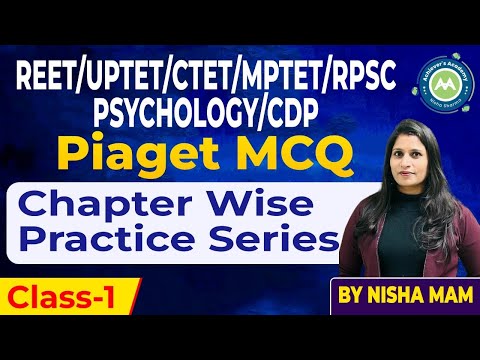 Chapter Wise Practice Series Psychology /CDP Class-1 Piaget /Kohalberg Mcq For Reet /Htet/Ctet