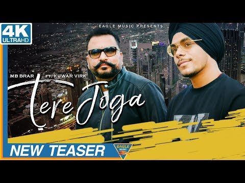 TERE JOGA : Official Teaser | MB Brar Ft. Kuwar Virk | Latest Punjabi Song 2018  | Eagle Music