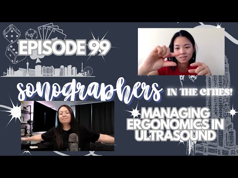 Sonographers are scanning in pain... managing ergonomics | SITC Episode 99