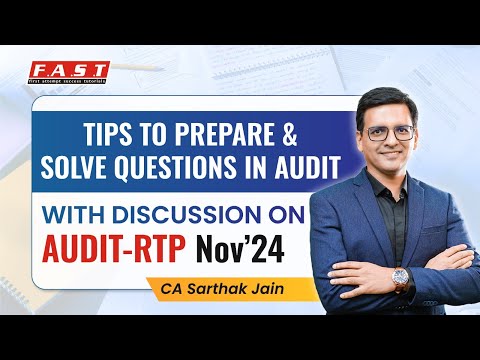 CA Final AUDIT RTP Nov 24 | Tips to Prepare Audit Qs Better