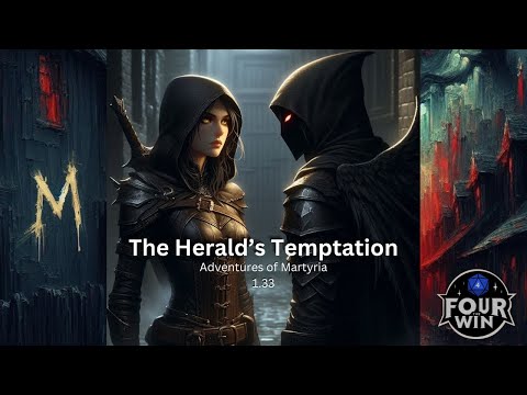 1.33 Martyria, The Herald’s Temptation