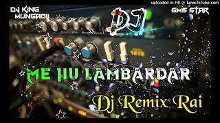 me hu lambardar #dj#remix #raidj #rainsounds #ktm